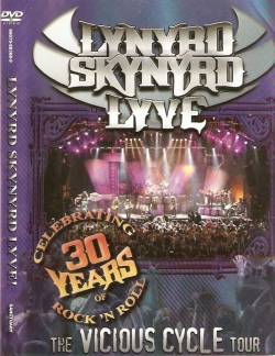 Lynyrd Skynyrd : Lyve! - The Vicious Cycle Tour